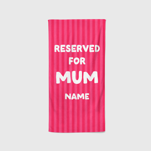 Personalised Beach Towel - Reserved for Mum Text